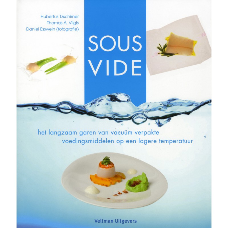 Verdienen dief trechter Sous vide kookboek (Hubertus Tzschirner, Thomas A. Vilgis) kopen? Vóór  22.00 besteld, morgen in huis