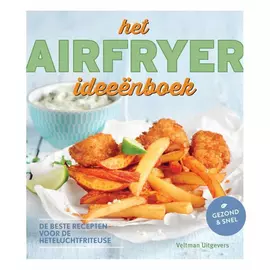 Het Airfryer Ideeënboek (Niederländisch)